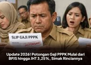 Update 2026! Potongan Gaji PPPK Mulai dari BPJS hingga JHT 3,25%, Simak Rinciannya