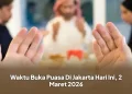 Waktu Buka Puasa Di Jakarta Hari Ini, 2 Maret 2026