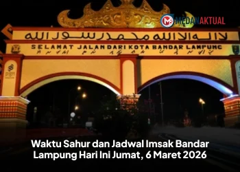 Waktu Sahur dan Jadwal Imsak Bandar Lampung Hari Ini Jumat, 6 Maret 2026