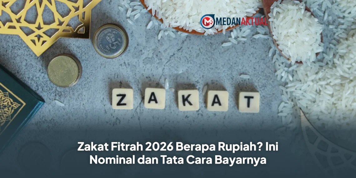 Zakat Fitrah 2026 Berapa Rupiah? Ini Nominal dan Tata Cara Bayarnya