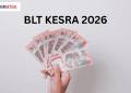 BLT Kesra 2026 Cair Lagi atau Tidak? Ini Penjelasan Terbaru dan Cara Cek Penerima Bansos
