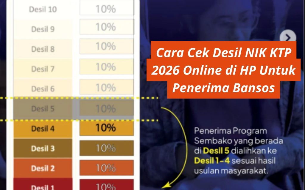 Cara Cek Desil NIK KTP 2026 Online di HP Untuk Penerima Bansos