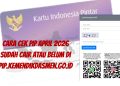 Cara Cek PIP April 2026 Sudah Cair atau Belum di pip.kemendikdasmen.go.id