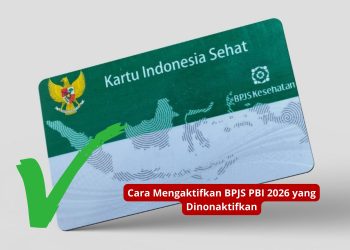 Cara Mengaktifkan BPJS PBI 2026 yang Dinonaktifkan