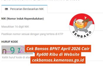 Cek Bansos BPNT April 2026 Cair Rp600 Ribu di Website cekbansos.kemensos.go.id