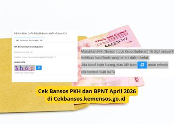 Cek Bansos PKH dan BPNT April 2026 di Cekbansos.kemensos.go.id