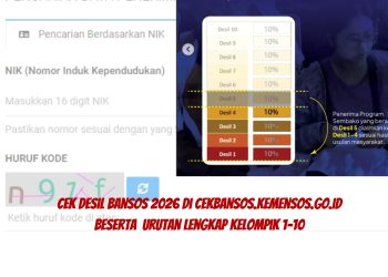 Cek Desil Bansos 2026 di cekbansos.kemensos.go.id Beserta  Urutan Lengkap kelompok 1–10