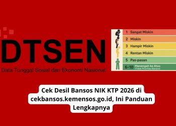 Cek Desil Bansos NIK KTP 2026 di cekbansos.kemensos.go.id, Ini Panduan Lengkapnya