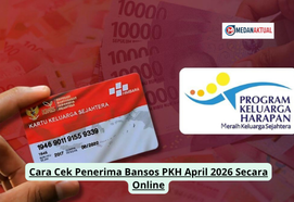 Cara Cek Penerima Bansos PKH April 2026 Secara Online