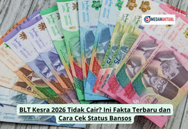 BLT Kesra 2026 Tidak Cair? Ini Fakta Terbaru dan Cara Cek Status Bansos