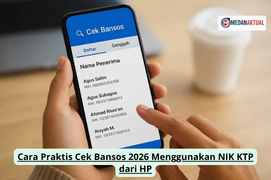 Cara Praktis Cek Bansos 2026 Menggunakan NIK KTP dari HP