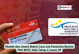 Mudah dan Cepat! Begini Cara Cek Penerima Bansos PKH BPNT 2026 Tahap 2 Lewat HP