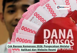 Cek Bansos Kemensos 2026: Pengecekan Melalui Aplikasi dan Website Resmi