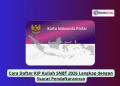 Cara Daftar KIP Kuliah SNBT 2026 Lengkap dengan Syarat Pendaftarannya
