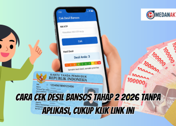 Cara Cek Desil Bansos Tahap 2 2026 Tanpa Aplikasi, Cukup Klik Link Ini