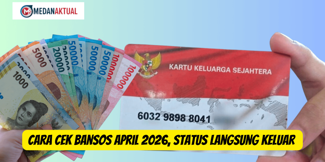 Cara Cek Bansos April 2026, Status Langsung Keluar