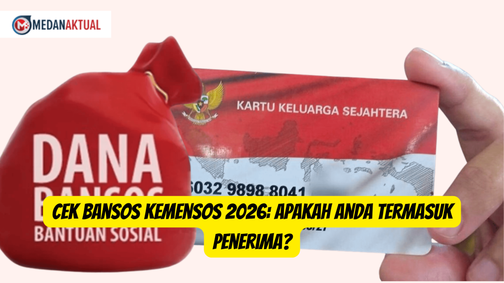 Cek Bansos Kemensos 2026: Apakah Anda Termasuk Penerima?