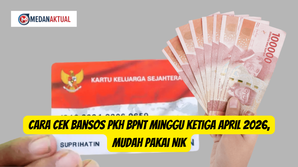 Cara Cek Bansos PKH BPNT Minggu Ketiga April 2026, Mudah Pakai NIK