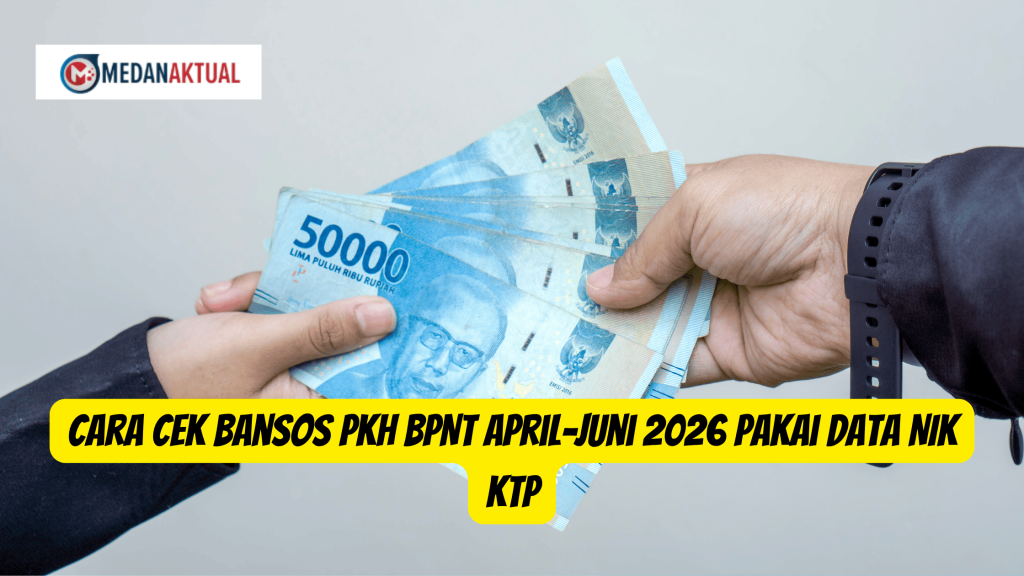 Cara Cek Bansos PKH BPNT April-Juni 2026 Pakai Data NIK KTP