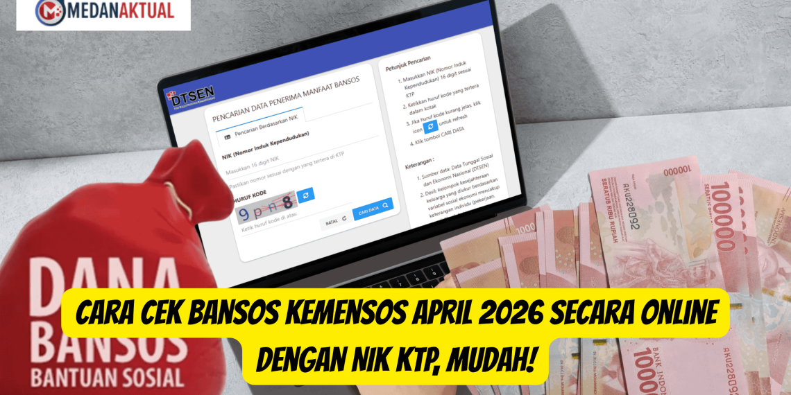 Cara Cek Bansos Kemensos April 2026 Secara Online dengan NIK KTP, Mudah!