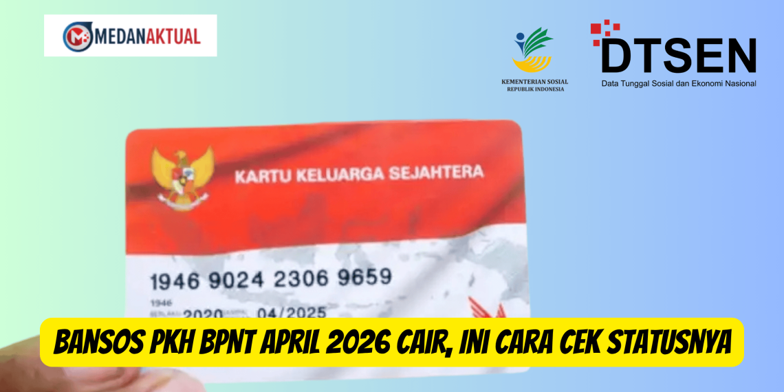 Bansos PKH BPNT April 2026 Cair, Ini Cara Cek Statusnya