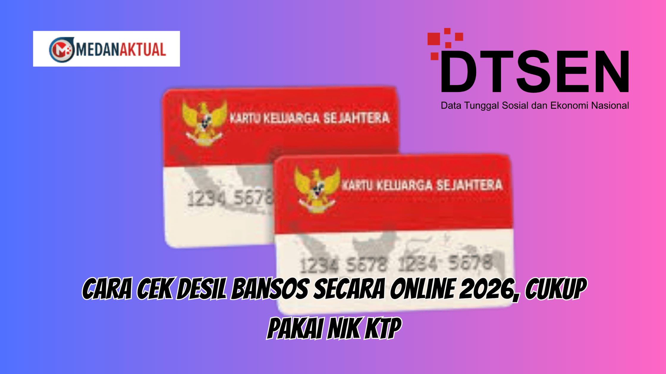 Cara Cek Desil Bansos Secara Online 2026, Cukup Pakai NIK KTP