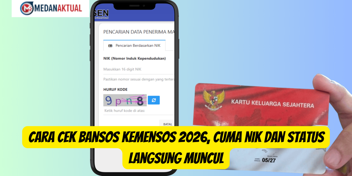 Cara Cek Bansos Kemensos 2026, Cuma NIK dan Status Langsung Muncul