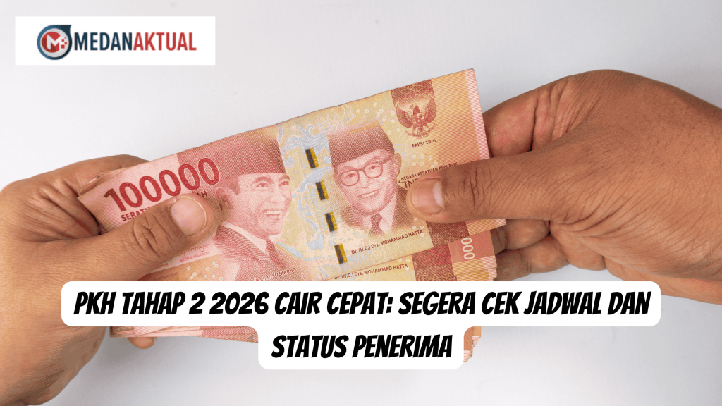 PKH Tahap 2 2026 Cair Cepat: Segera Cek Jadwal dan Status Penerima