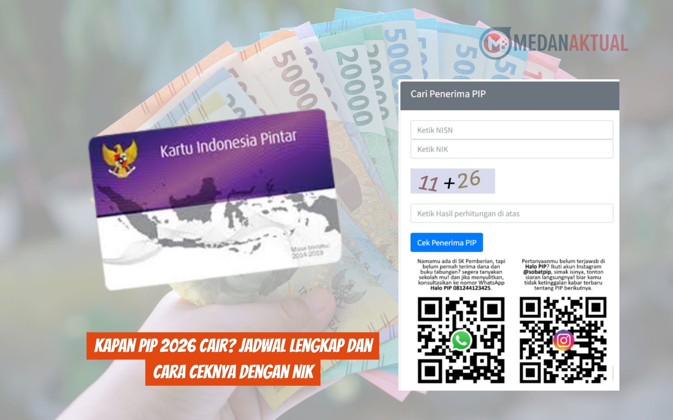 Kapan PIP 2026 Cair? Jadwal Lengkap dan Cara Ceknya dengan NIK