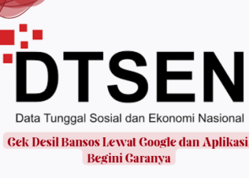 Cek Desil Bansos Lewat Google dan Aplikasi, Begini Caranya