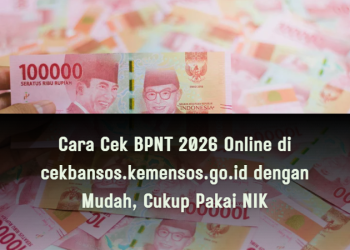 Cara Cek BPNT 2026 Online di cekbansos.kemensos.go.id dengan Mudah, Cukup Pakai NIK