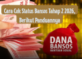 Cara Cek Status Bansos Tahap 2 2026, Berikut Panduannya