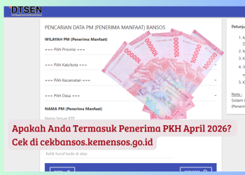 Apakah Anda Termasuk Penerima PKH April 2026? Cek di cekbansos.kemensos.go.id