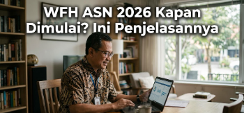 Aturan WFH ASN 2026 Resmi Berlaku, Ini Skema Kerja dan Penjelasannya