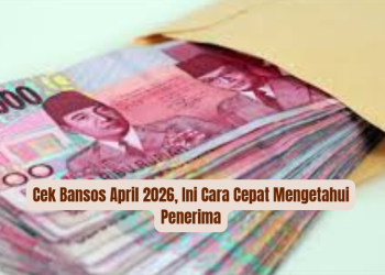 Cek Bansos April 2026, Ini Cara Cepat Mengetahui Penerima