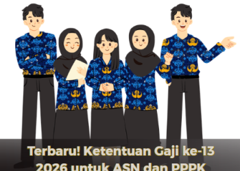 Terbaru! Ketentuan Gaji ke-13 2026 untuk ASN dan PPPK