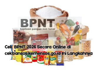 Cek BPNT 2026 Secara Online di cekbansos.kemensos.go.id Ini Langkahnya
