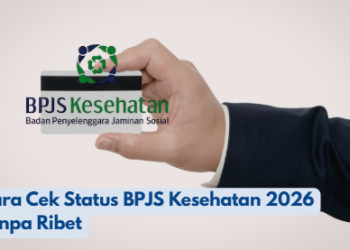 Cara Cek Status BPJS Kesehatan 2026 Tanpa Ribet