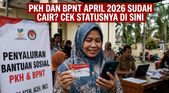 PKH dan BPNT April 2026 Sudah Cair? Cek Statusnya di Sini