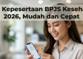 Cek Kepesertaan BPJS Kesehatan 2026, Mudah dan Cepat