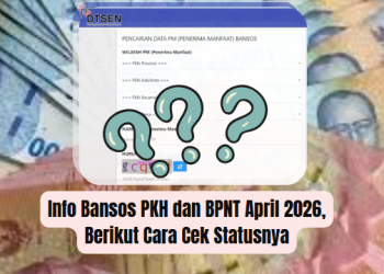 Info Bansos PKH dan BPNT April 2026, Berikut Cara Cek Statusnya