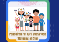 Pencairan PIP April 2026? Cek Statusnya di Sini