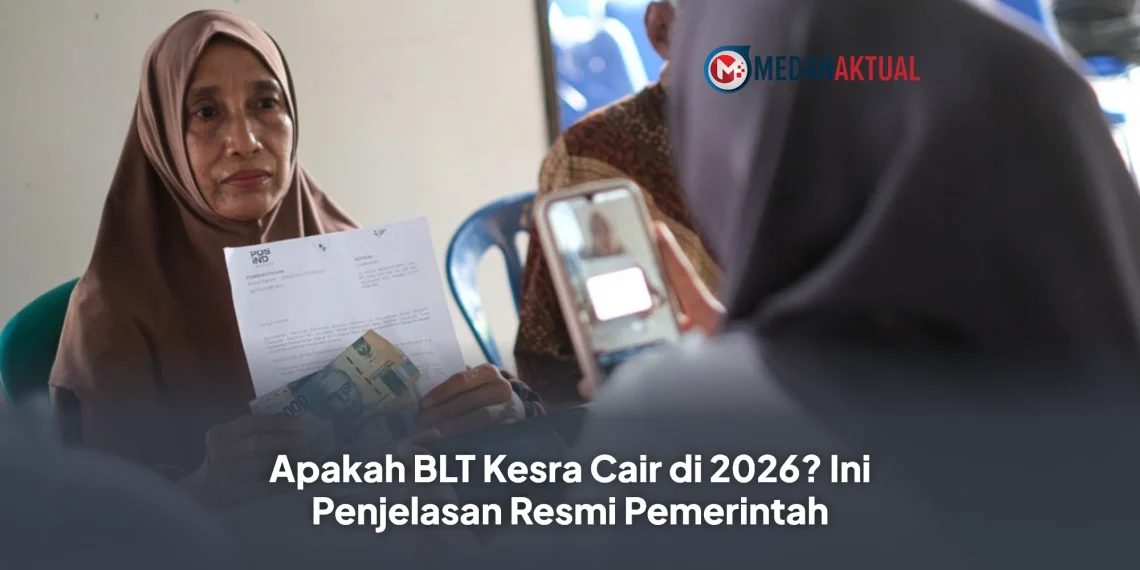 Apakah BLT Kesra Cair di 2026? Ini Penjelasan Resmi Pemerintah