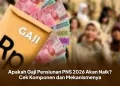 Apakah Gaji Pensiunan PNS 2026 Akan Naik? Cek Komponen dan Mekanismenya