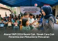 Atensi YAPI 2026 Resmi Cair, Simak Cara Cek Penerima dan Mekanisme Pencairan