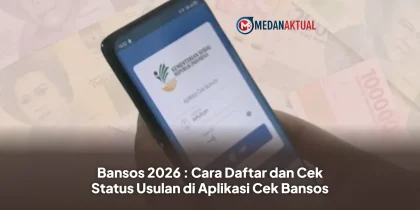 Bansos 2026 : Cara Daftar dan Cek Status Usulan di Aplikasi Cek Bansos