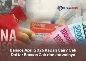 Bansos April 2026 Kapan Cair? Cek Daftar Bansos Cair dan Jadwalnya