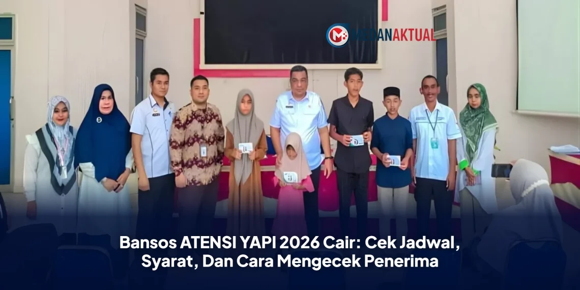 Bansos ATENSI YAPI 2026 Cair: Cek Jadwal, Syarat, Dan Cara Mengecek Penerima