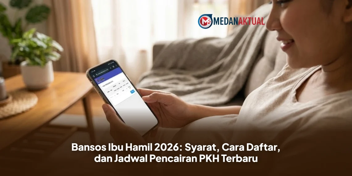 Bansos Ibu Hamil 2026: Syarat, Cara Daftar, dan Jadwal Pencairan PKH Terbaru