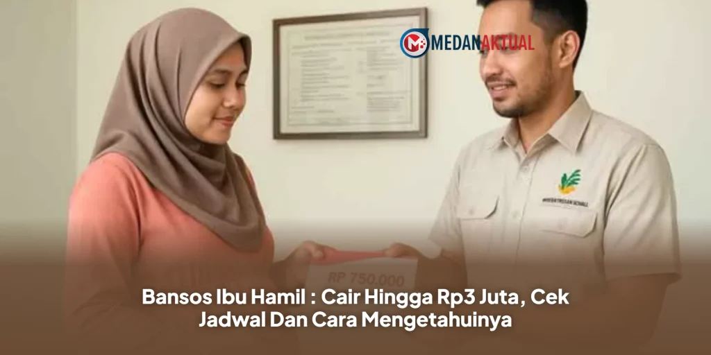 Bansos Ibu Hamil : Cair Hingga Rp3 Juta, Cek Jadwal Dan Cara Mengetahuinya